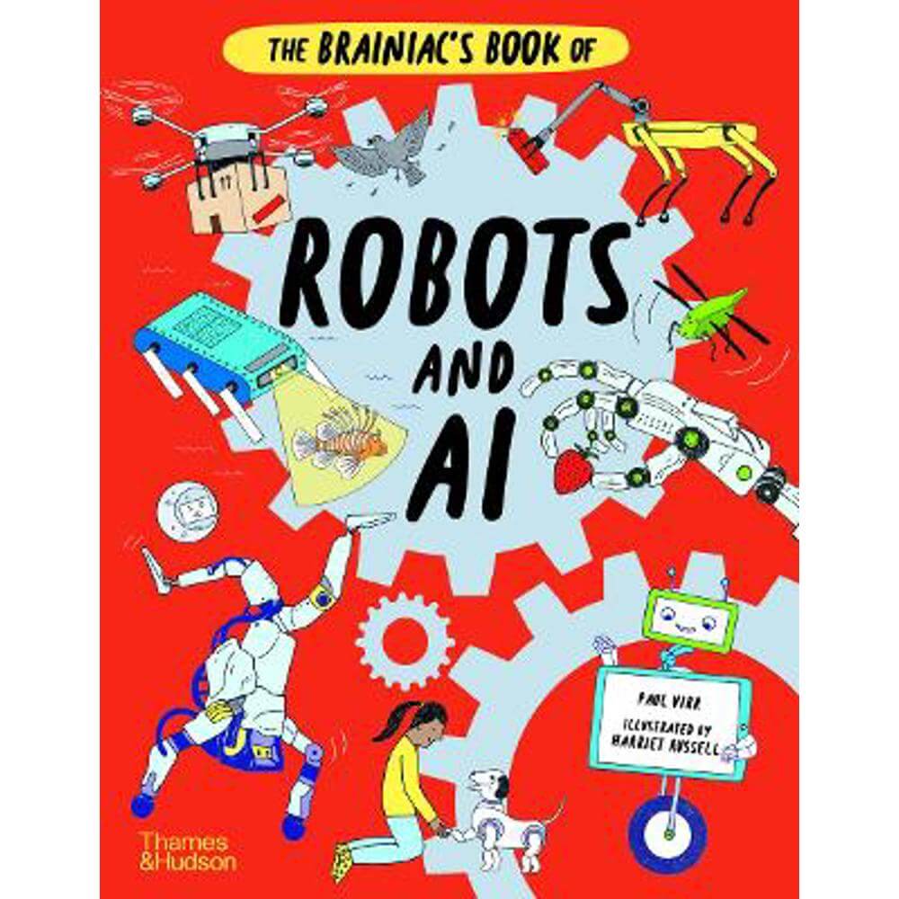 The Brainiac's Book of Robots and AI (Hardback) - Paul Virr
